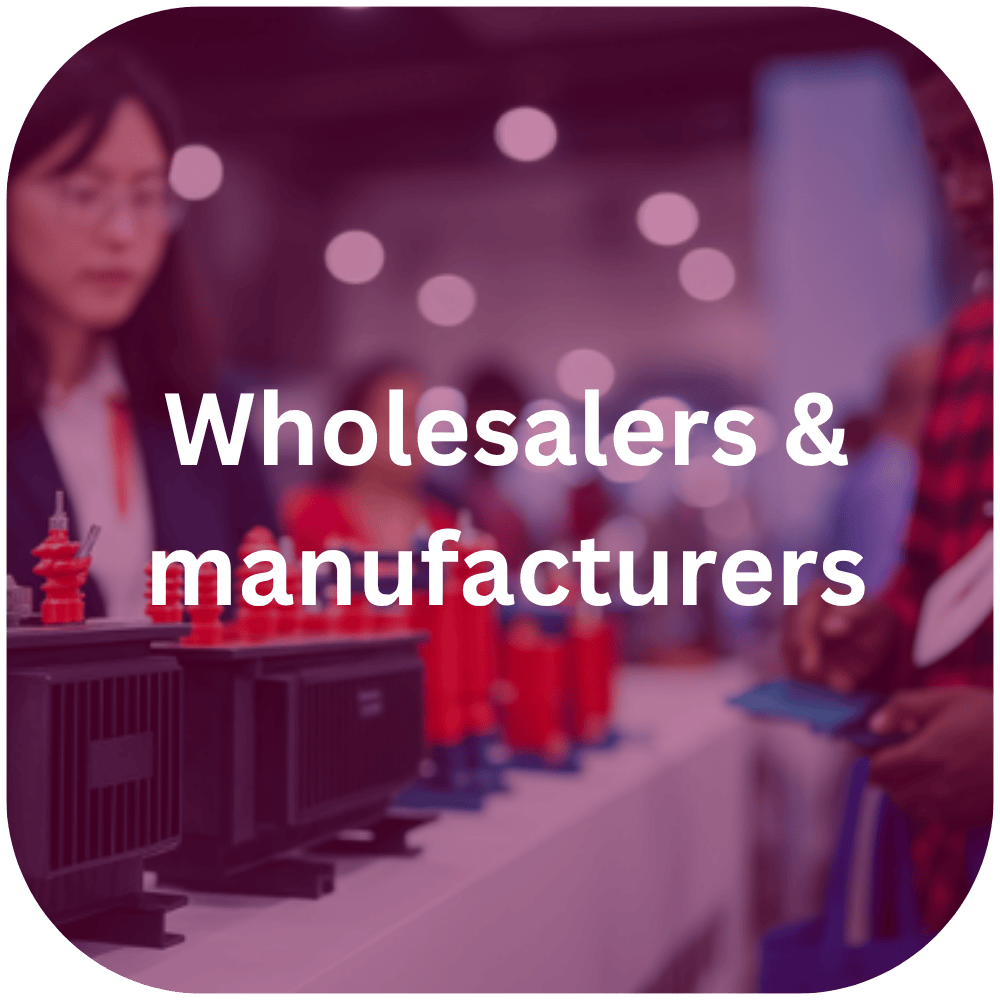 Whokesalers and manufacturers