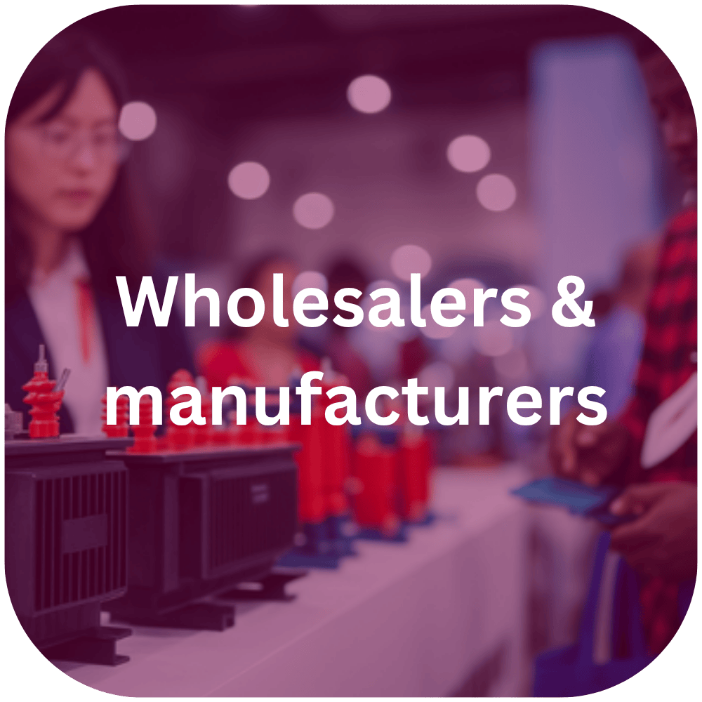 Whokesalers and manufacturers
